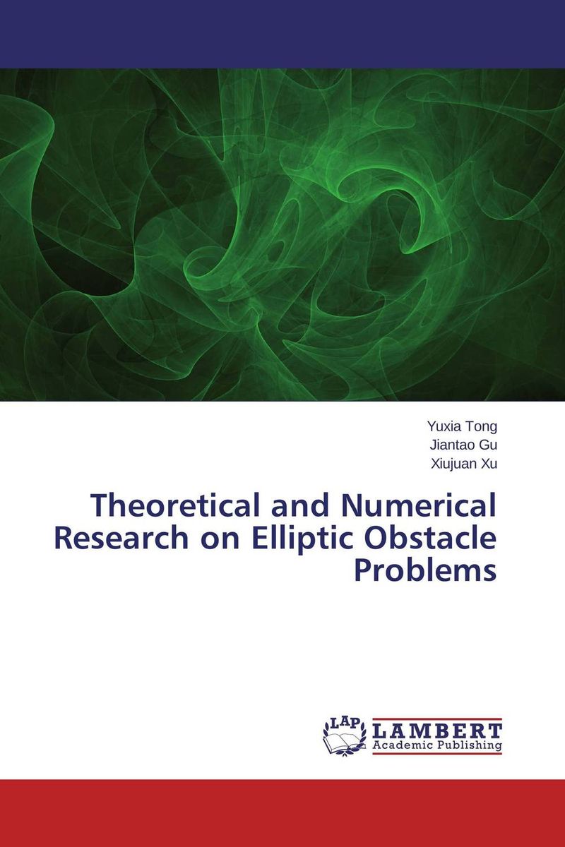 Theoretical and Numerical Research on Elliptic Obstacle Problems