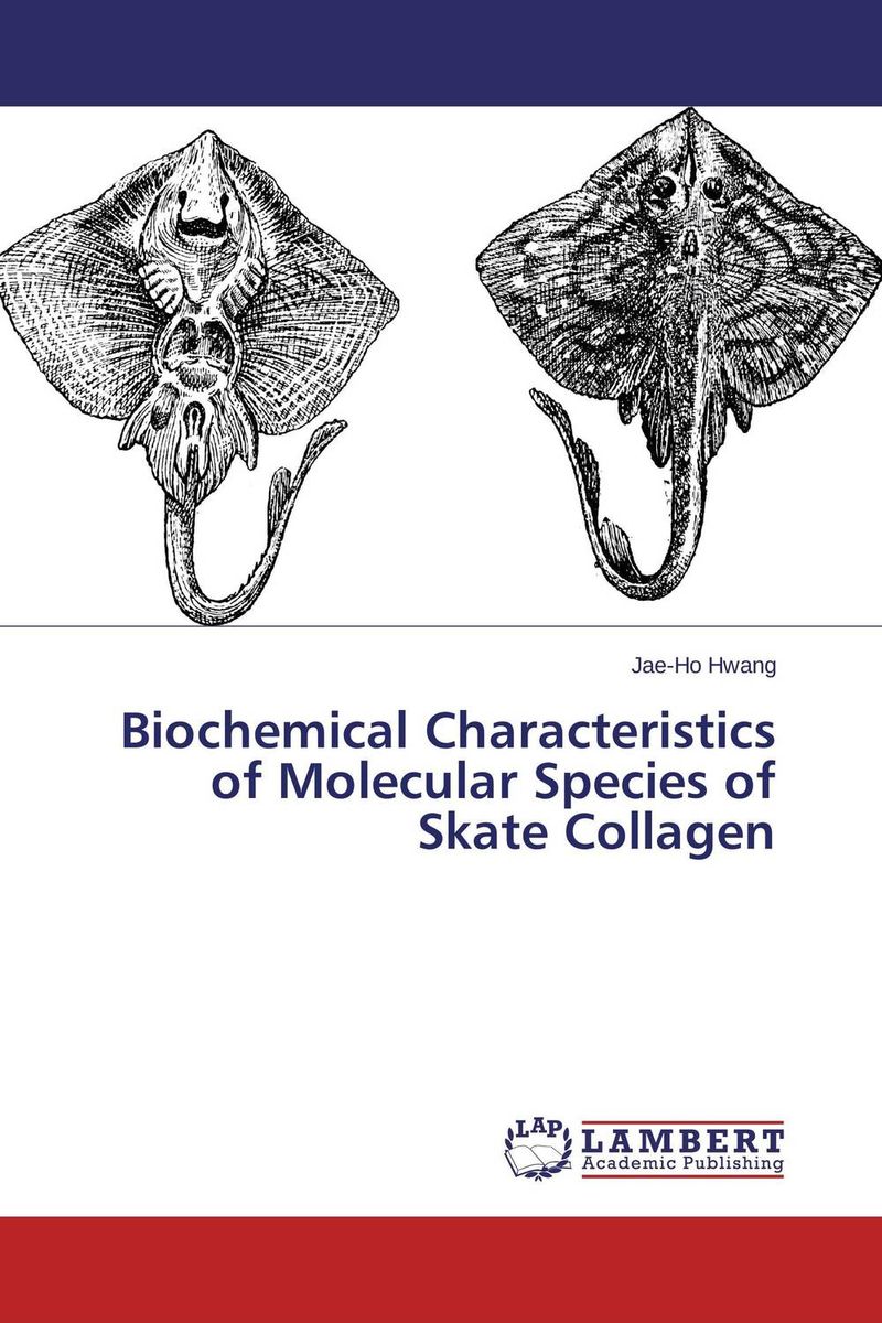 Biochemical Characteristics of Molecular Species of Skate Collagen