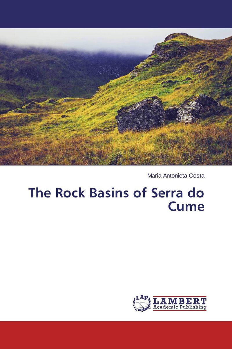 The Rock Basins of Serra do Cume