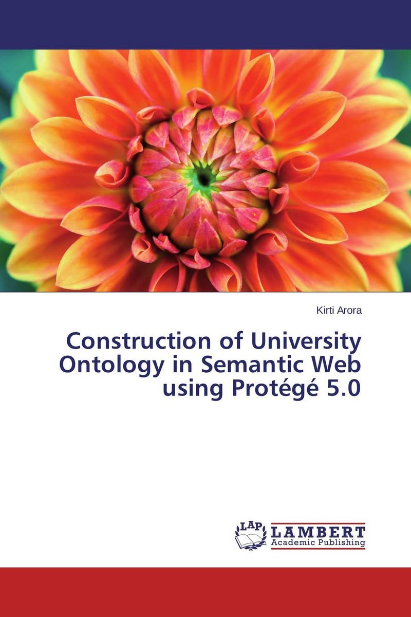 Construction of University Ontology in Semantic Web using Protege 5.0