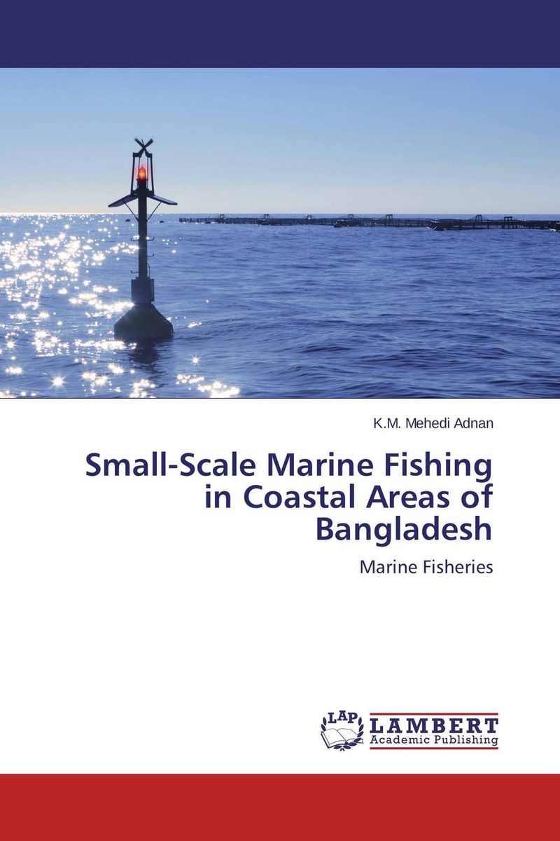 Small-Scale Marine Fishing in Coastal Areas of Bangladesh