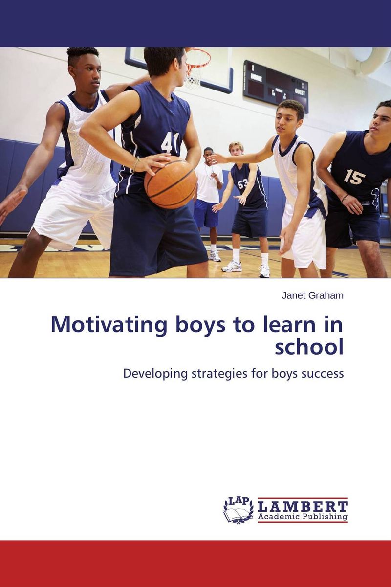 Motivating boys to learn in school