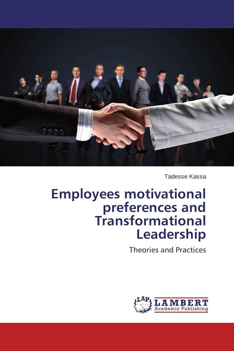 Employees motivational preferences and Transformational Leadership