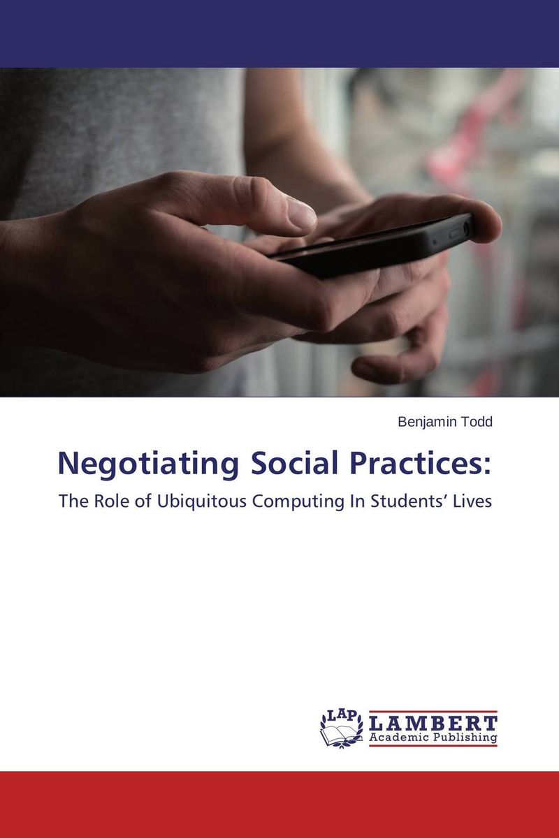 Negotiating Social Practices: