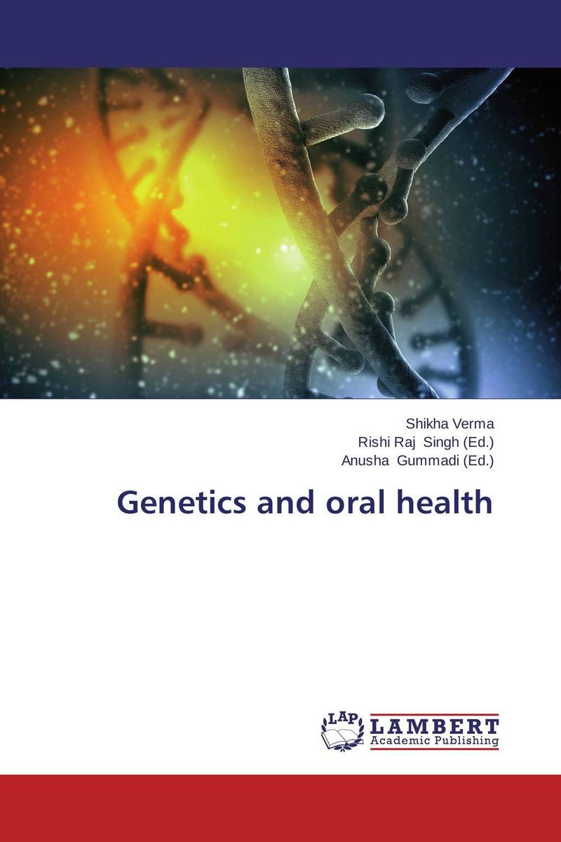 Genetics and oral health