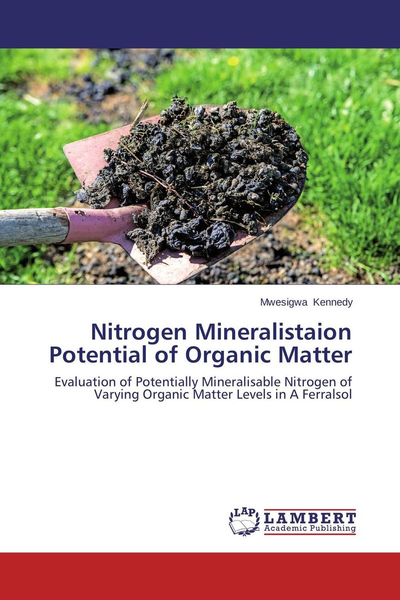 Nitrogen Mineralistaion Potential of Organic Matter