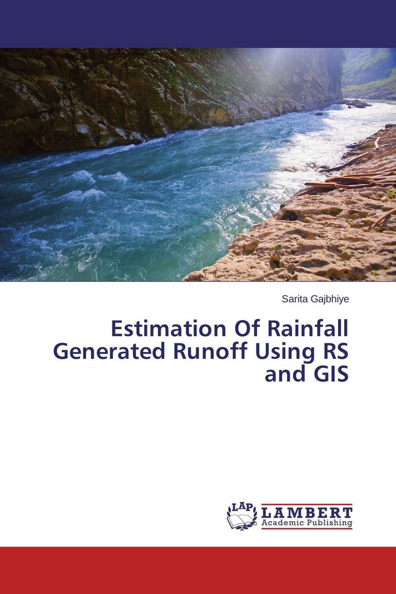 Estimation Of Rainfall Generated Runoff Using RS and GIS