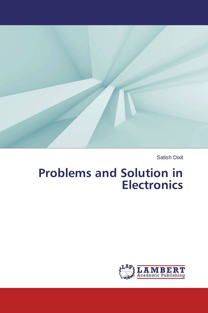 Problems and Solution in Electronics