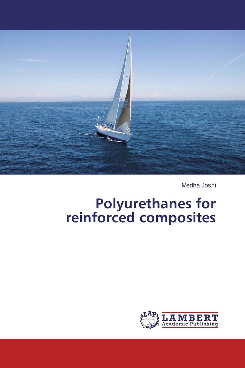 Polyurethanes for reinforced composites