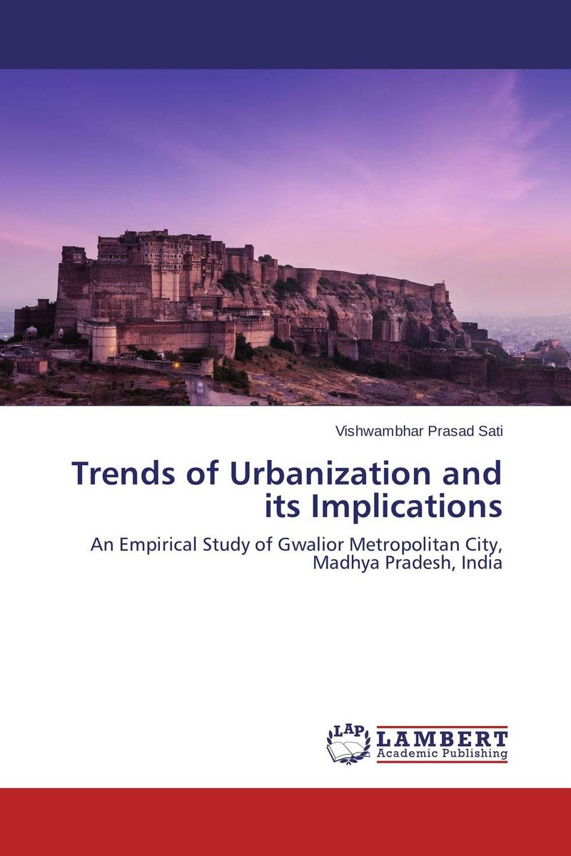 Trends of Urbanization and its Implications