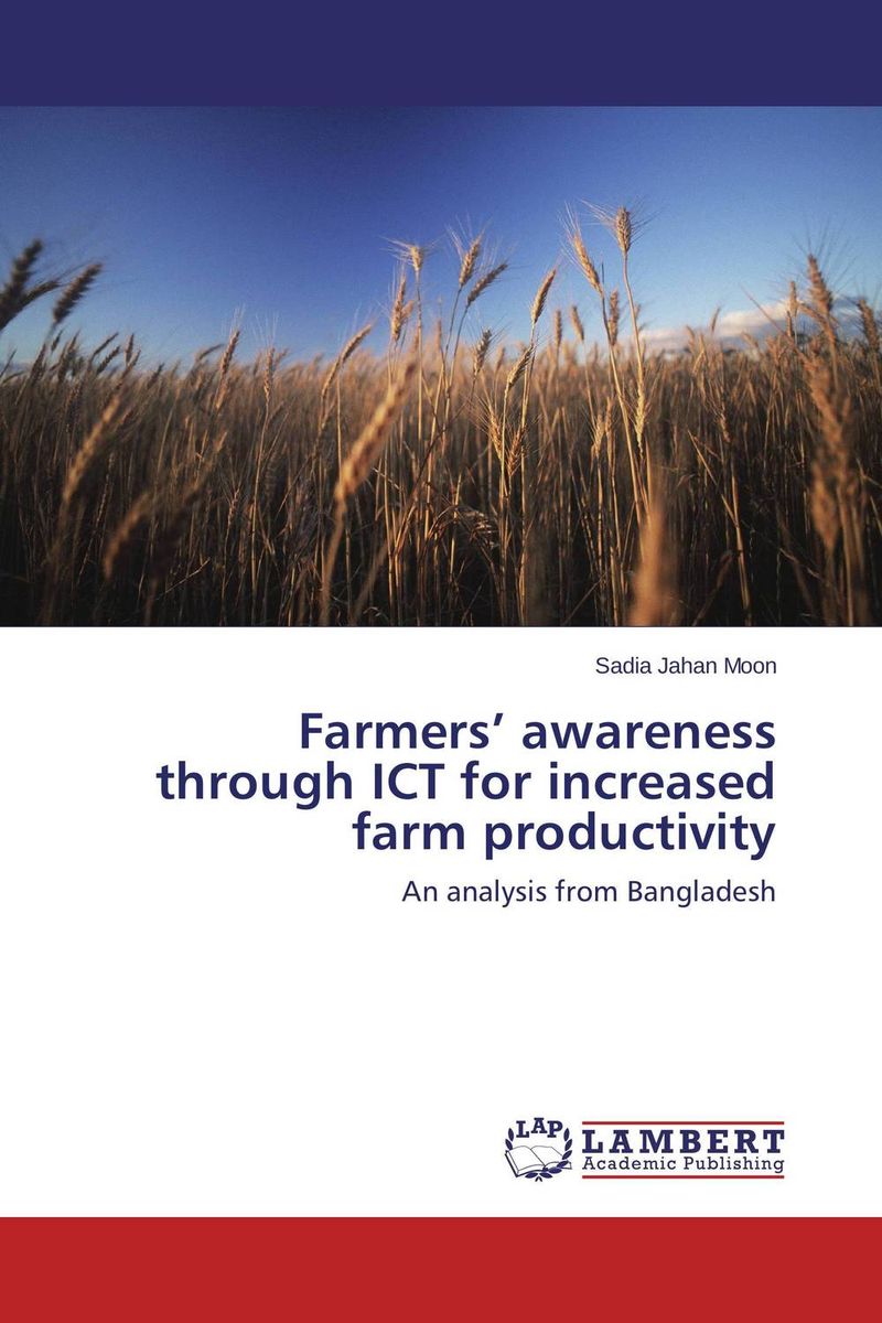 Farmers’ awareness through ICT for increased farm productivity