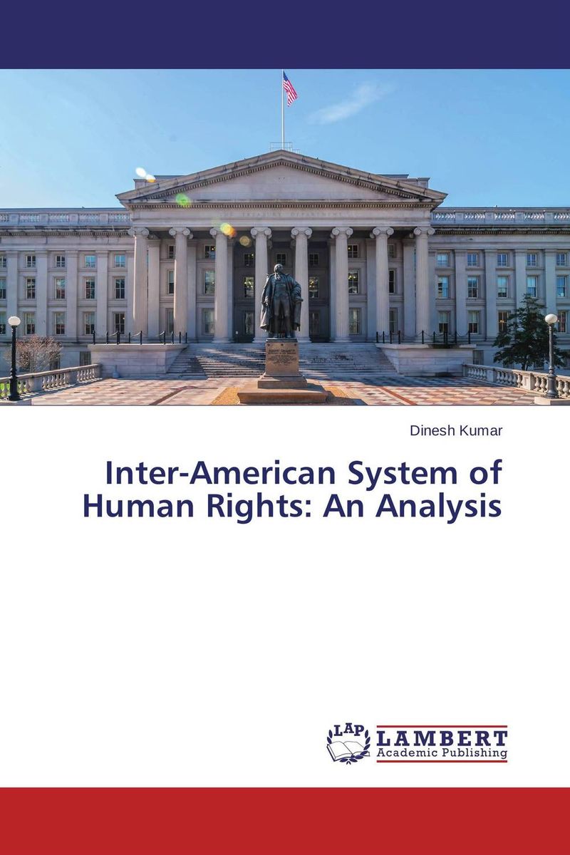 Inter-American System of Human Rights: An Analysis