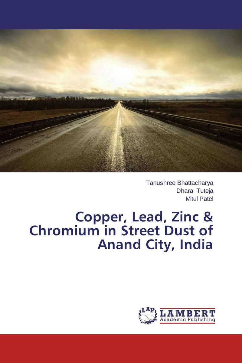 Copper, Lead, Zinc & Chromium in Street Dust of Anand City, India