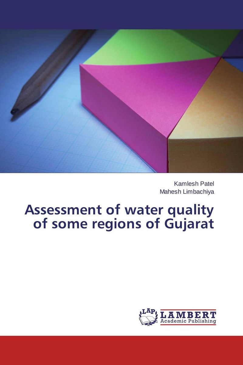 Assessment of water quality of some regions of Gujarat
