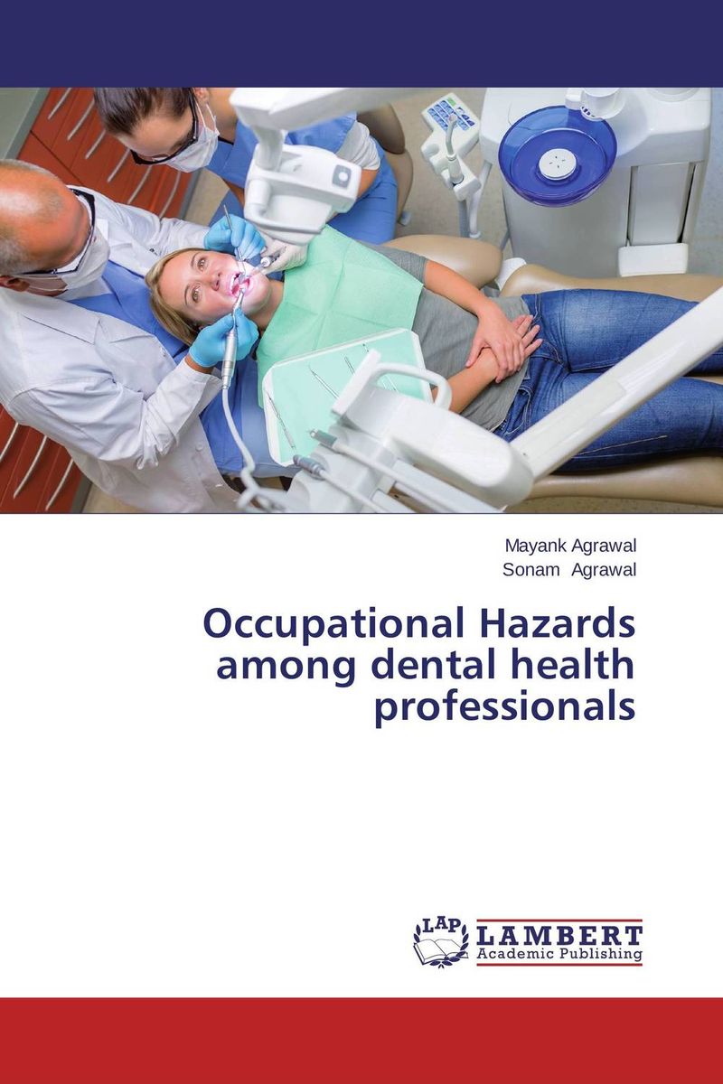 Occupational Hazards among dental health professionals