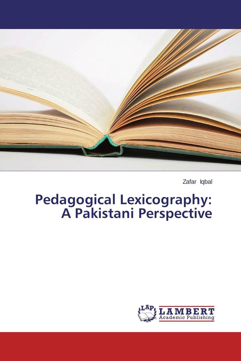 Pedagogical Lexicography: A Pakistani Perspective