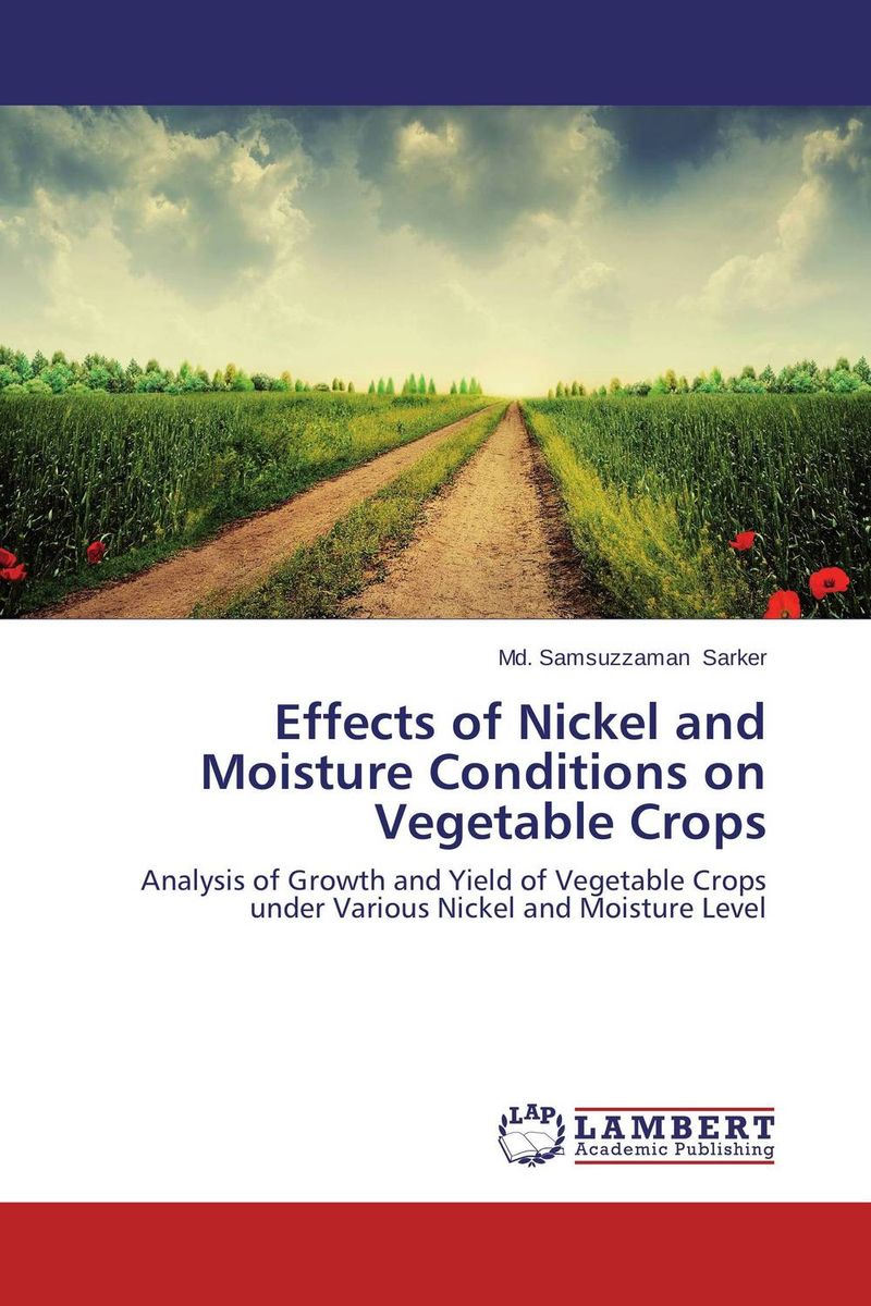 Effects of Nickel and Moisture Conditions on Vegetable Crops