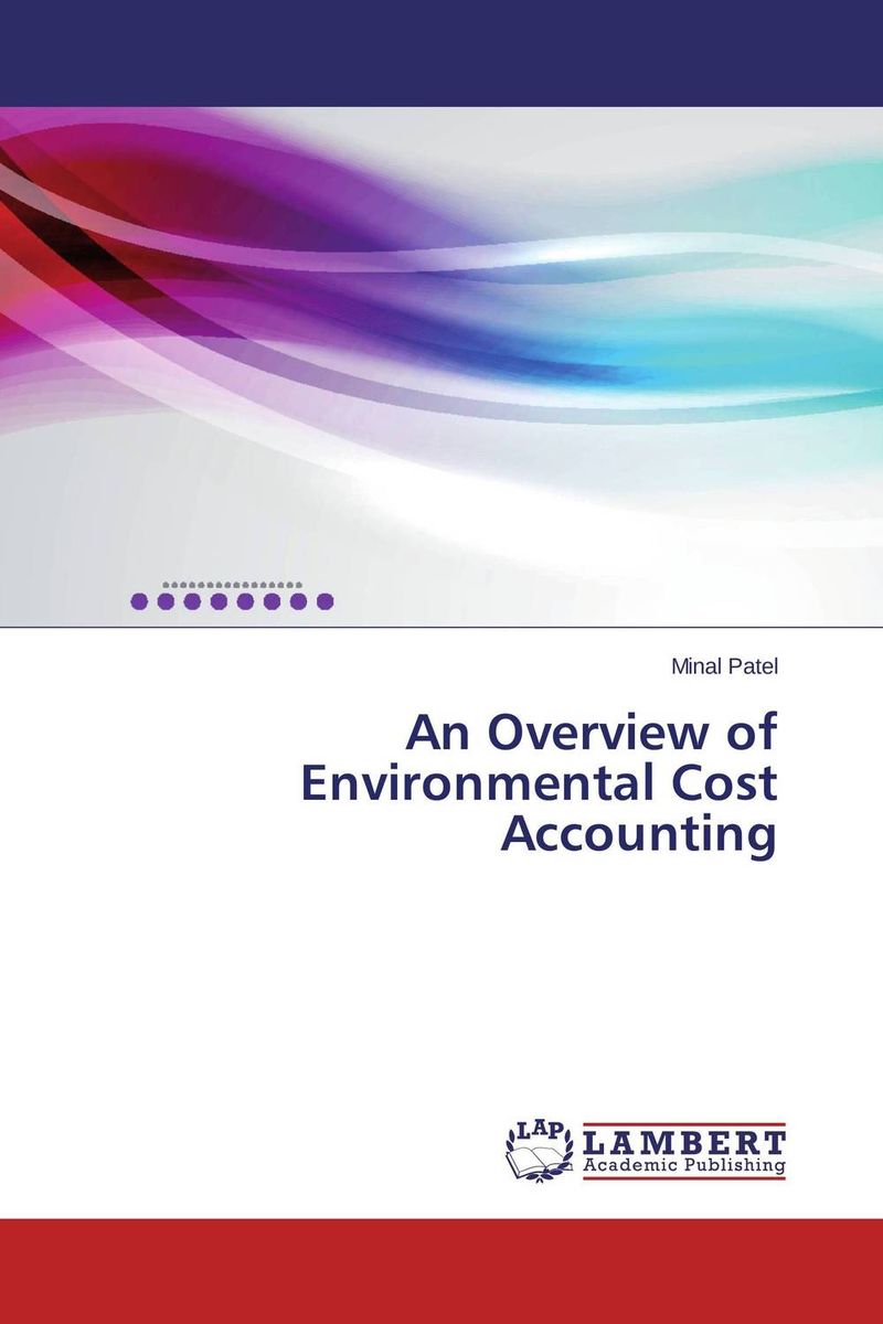 An Overview of Environmental Cost Accounting