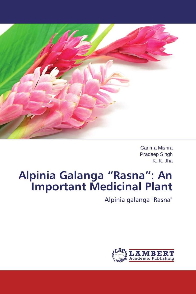 Alpinia Galanga “Rasna”: An Important Medicinal Plant