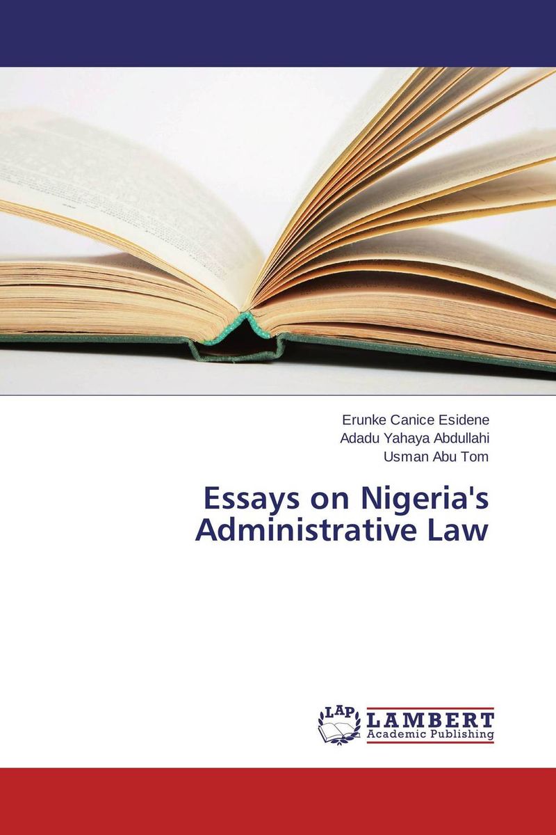 Essays on Nigeria`s Administrative Law