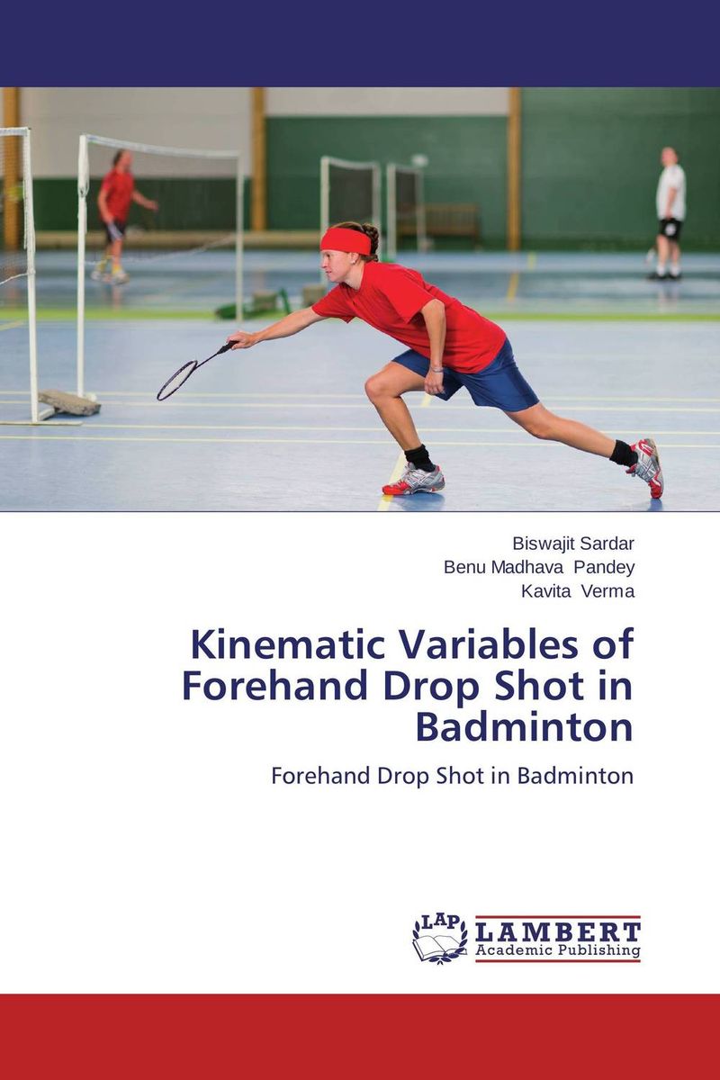 Kinematic Variables of Forehand Drop Shot in Badminton