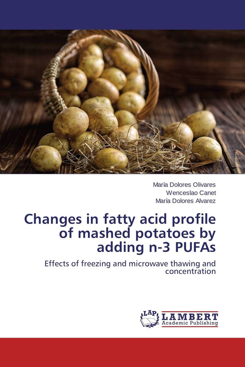 Changes in fatty acid profile of mashed potatoes by adding n-3 PUFAs