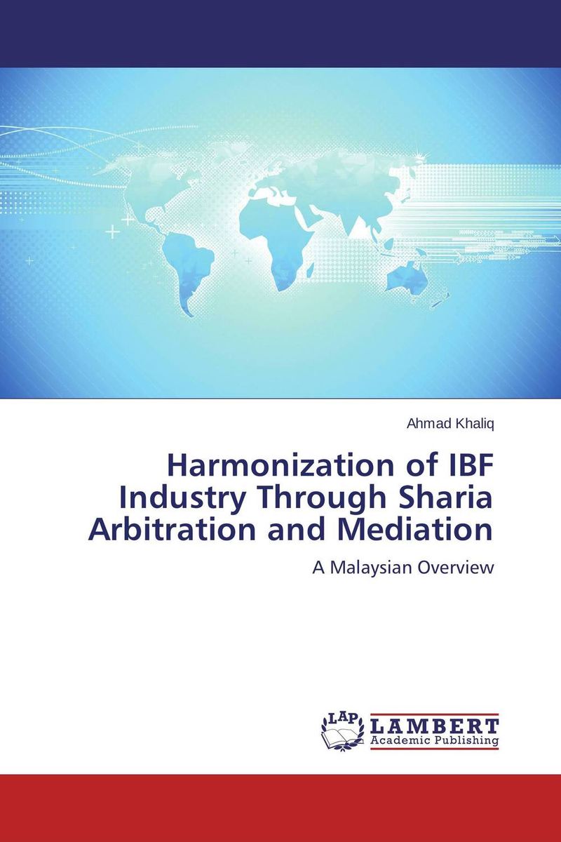 Harmonization of IBF Industry Through Sharia Arbitration and Mediation