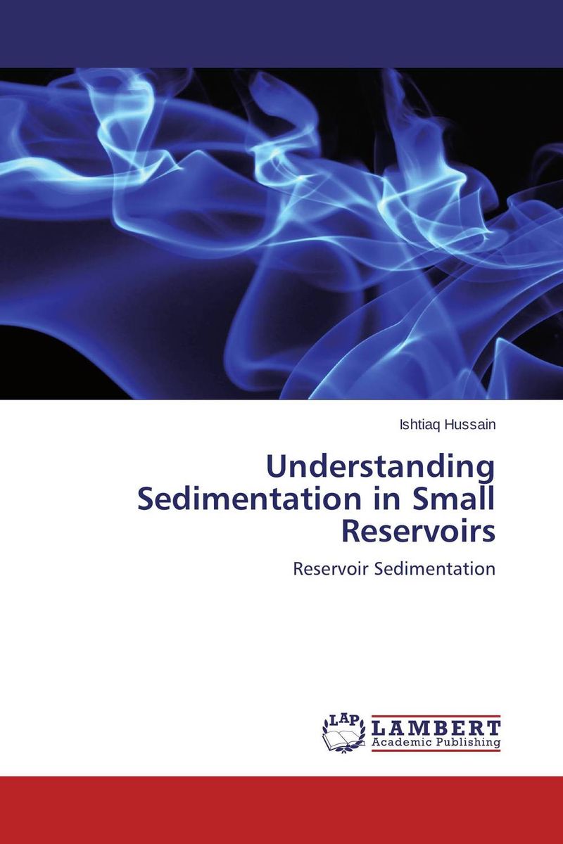 Understanding Sedimentation in Small Reservoirs