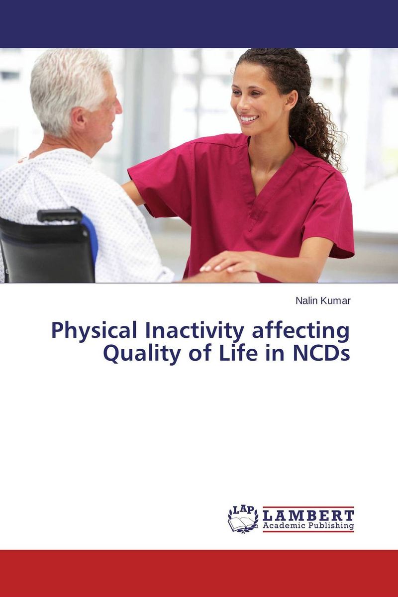 Physical Inactivity affecting Quality of Life in NCDs