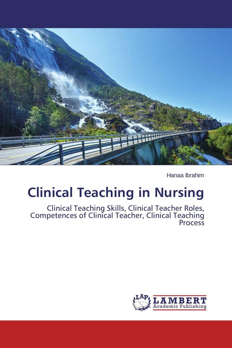 Clinical Teaching in Nursing