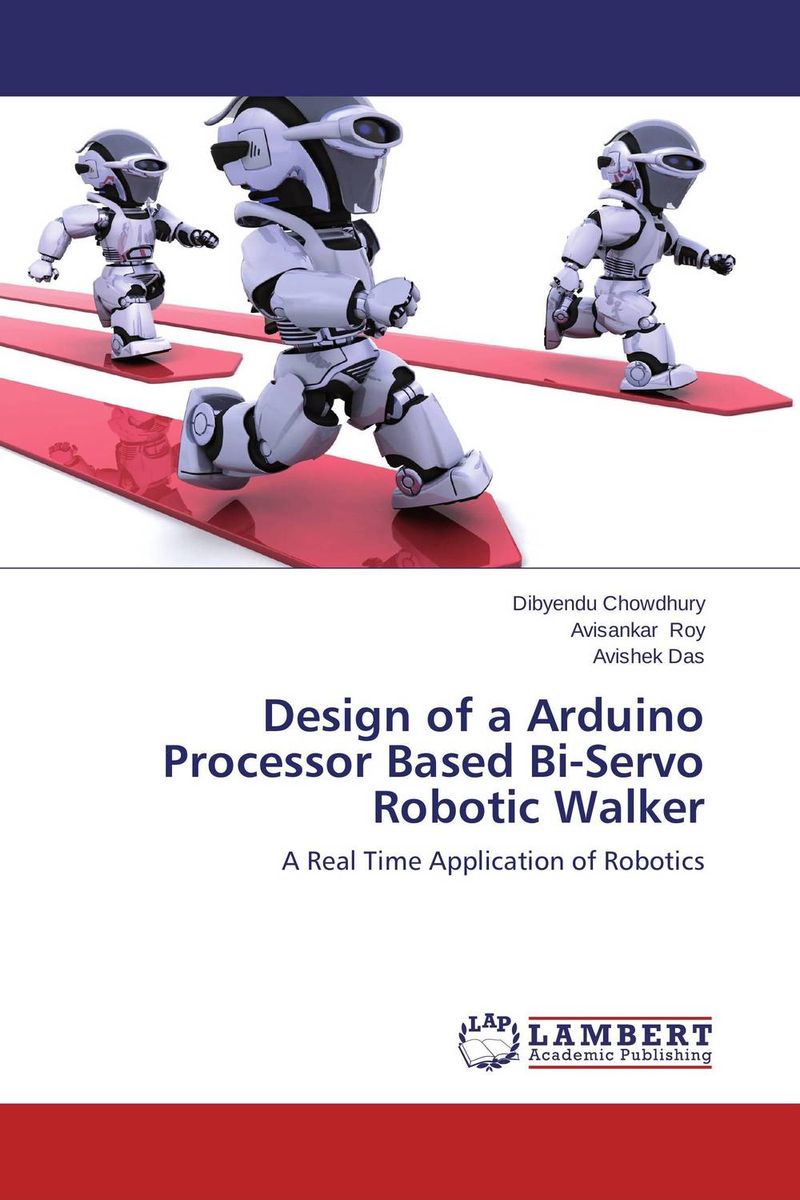 Design of a Arduino Processor Based Bi-Servo Robotic Walker