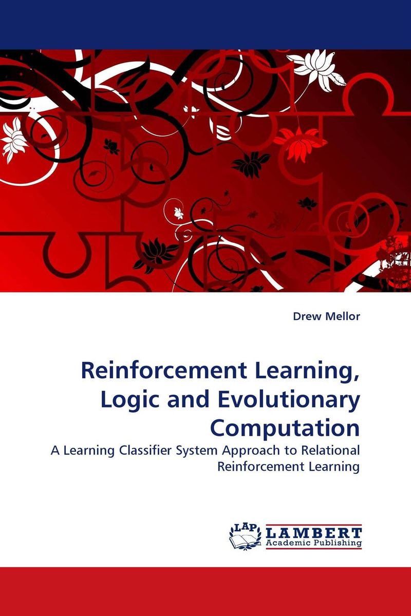 Reinforcement Learning, Logic and Evolutionary Computation