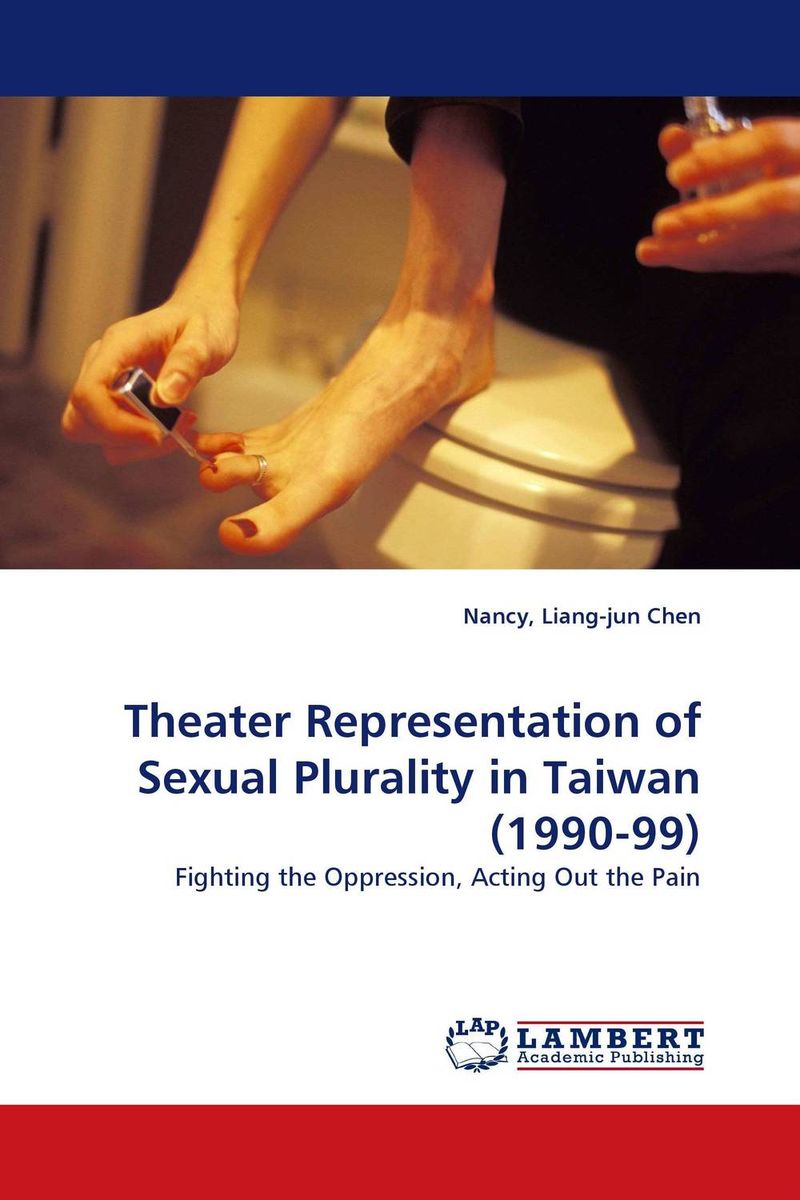 Theater Representation of Sexual Plurality in Taiwan (1990-99)