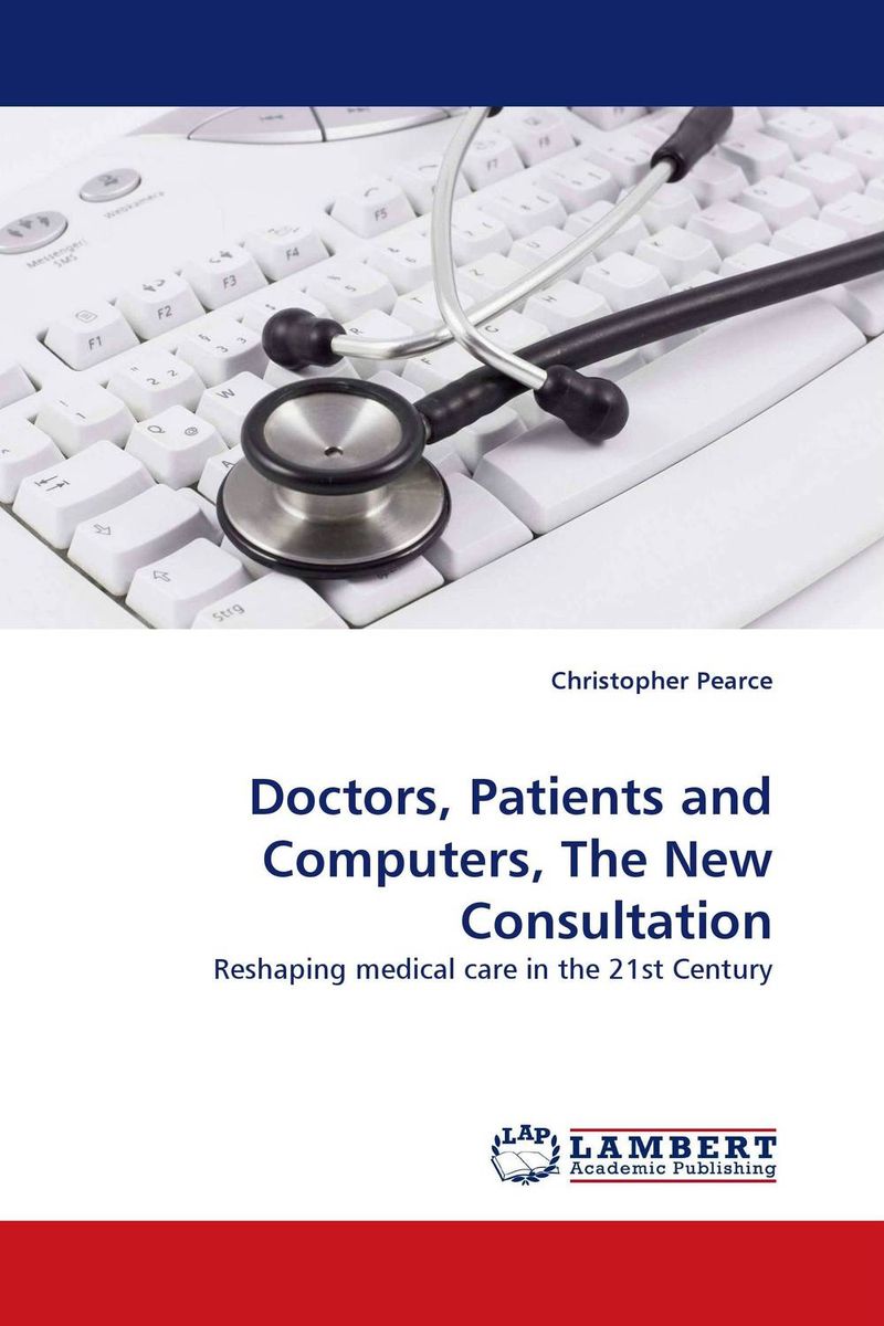 Doctors, Patients and Computers, The New Consultation