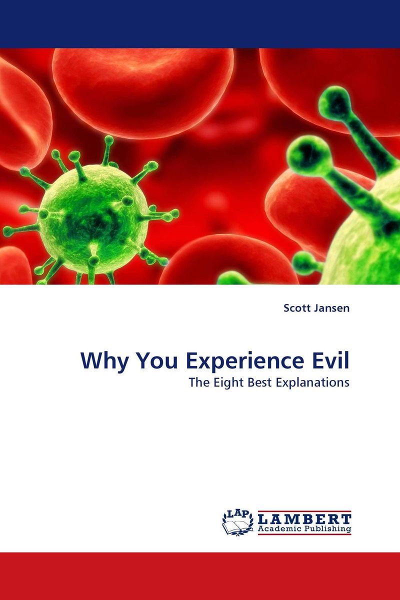 Why You Experience Evil