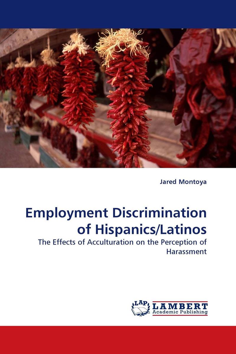 Employment Discrimination of Hispanics/Latinos