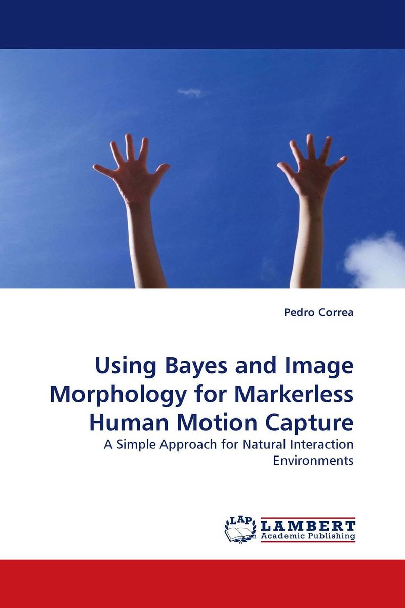 Using Bayes and Image Morphology for Markerless Human Motion Capture