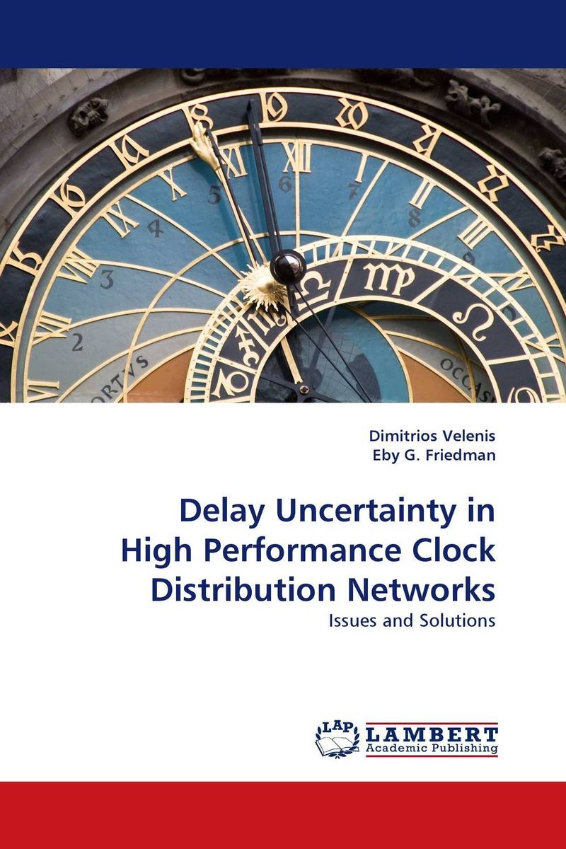 Delay Uncertainty in High Performance Clock Distribution Networks