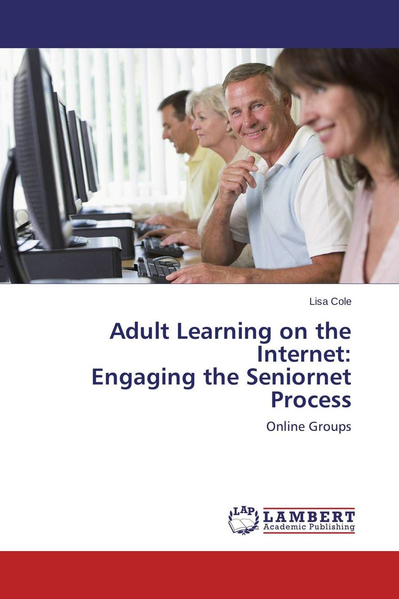 Adult Learning on the Internet: Engaging the Seniornet Process