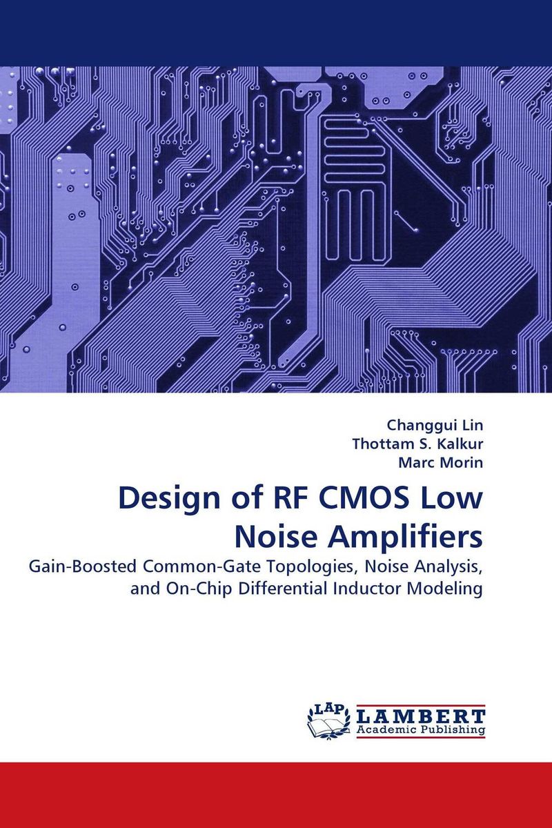 Design of RF CMOS Low Noise Amplifiers