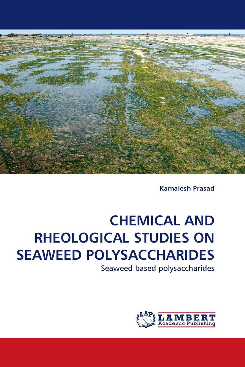 CHEMICAL AND RHEOLOGICAL STUDIES ON SEAWEED POLYSACCHARIDES