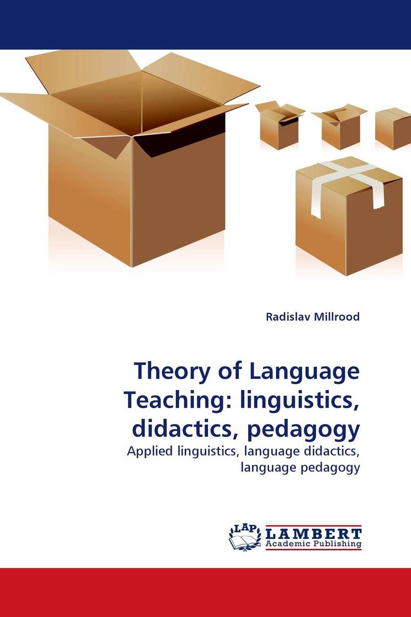 Theory of Language Teaching: linguistics, didactics, pedagogy