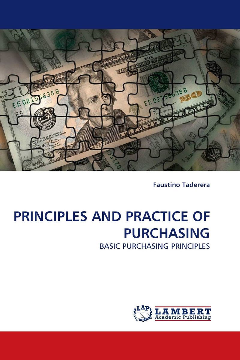 PRINCIPLES AND PRACTICE OF PURCHASING