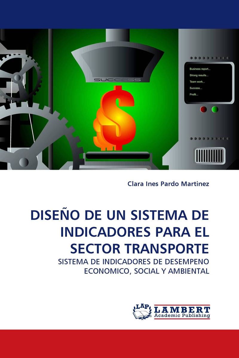 DISENO DE UN SISTEMA DE INDICADORES PARA EL SECTOR TRANSPORTE