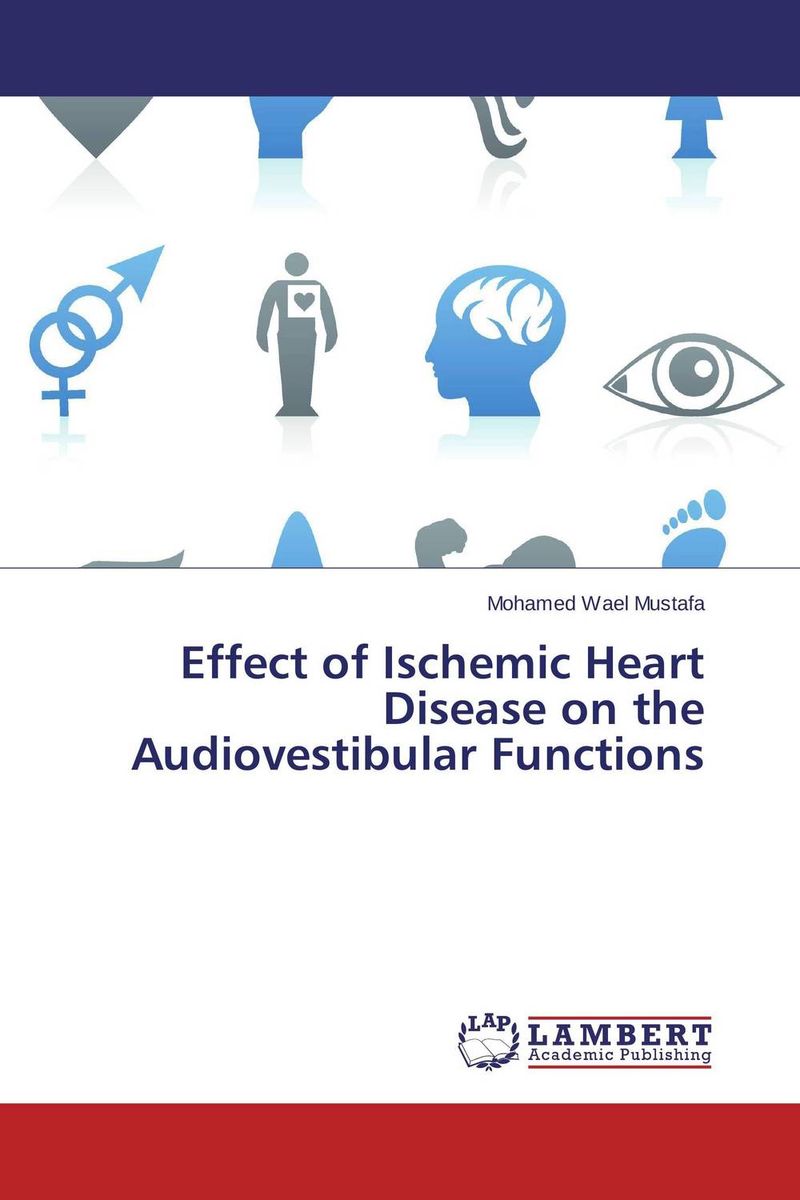 Effect of Ischemic Heart Disease on the Audiovestibular Functions