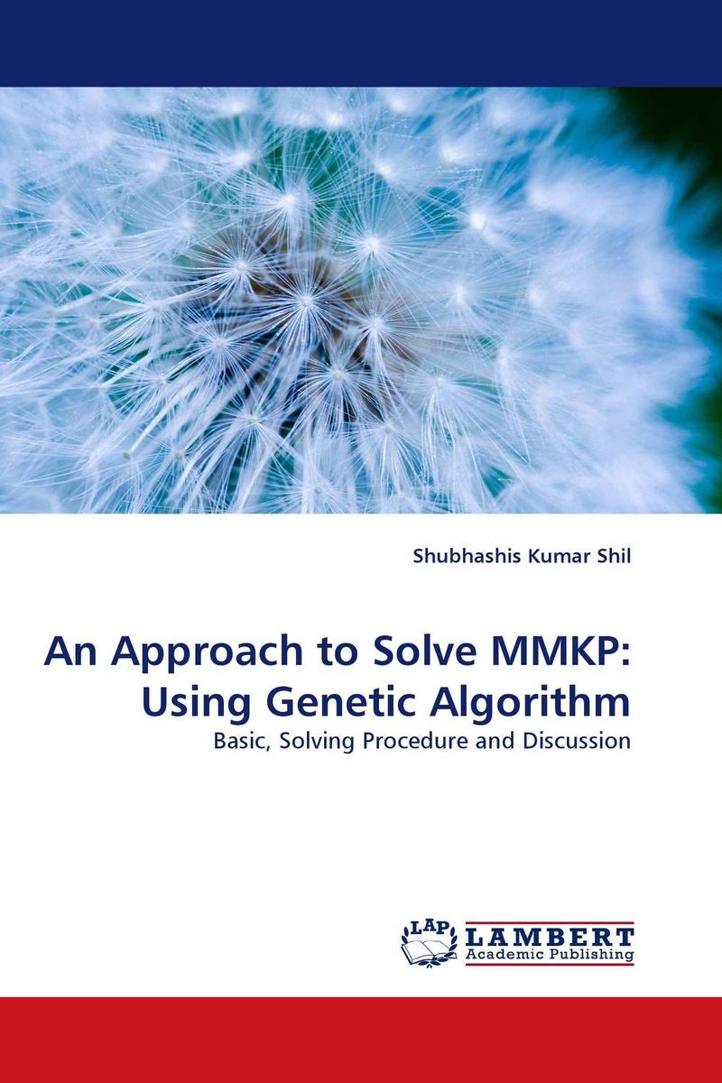 An Approach to Solve MMKP: Using Genetic Algorithm