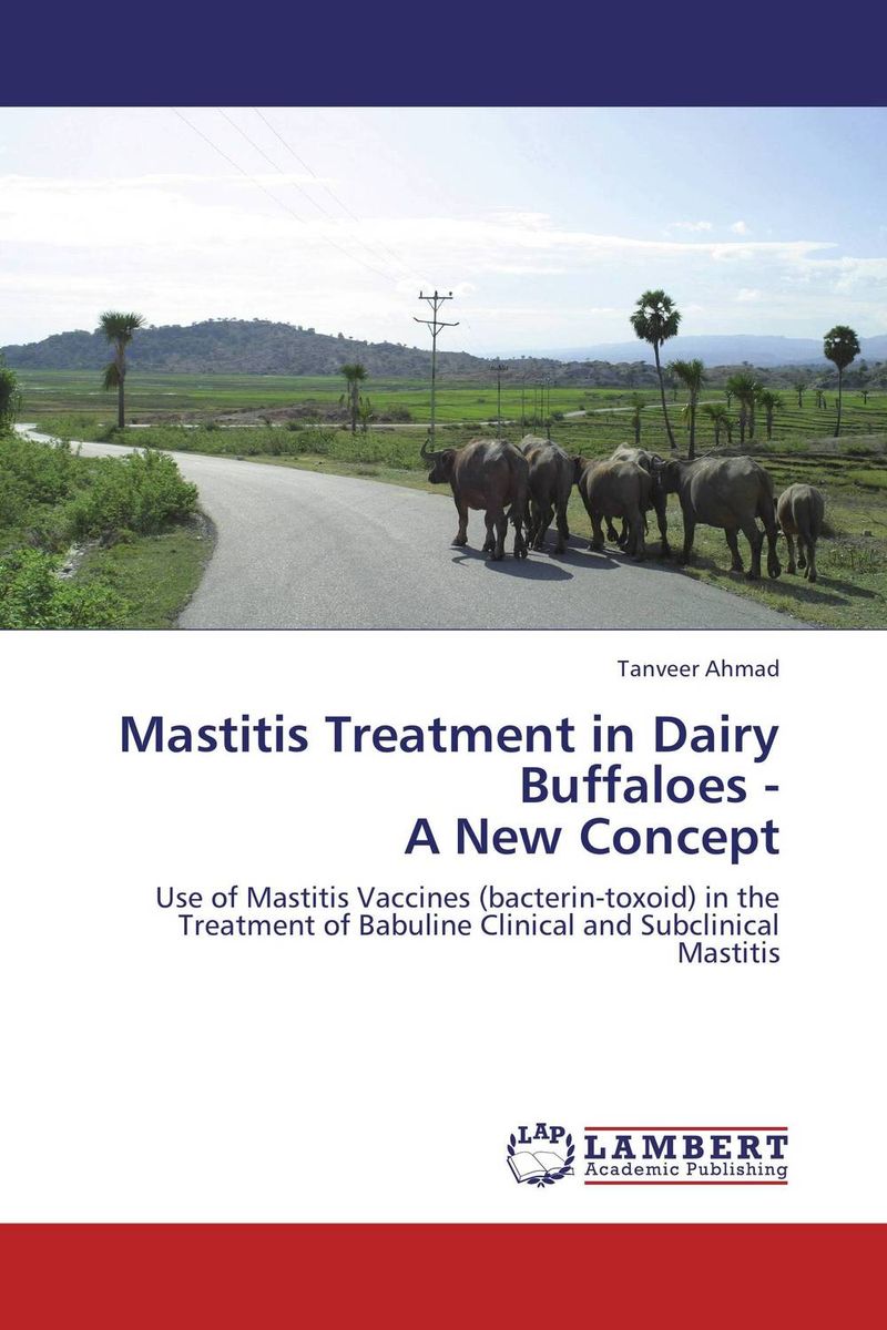 MASTITIS TREATMENT IN DAIRY BUFFALOES A NEW CONCEPT