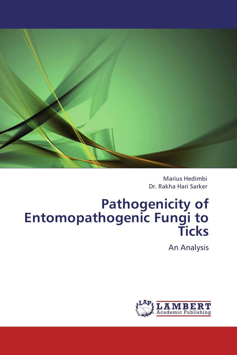 Pathogenicity of Entomopathogenic Fungi to Ticks