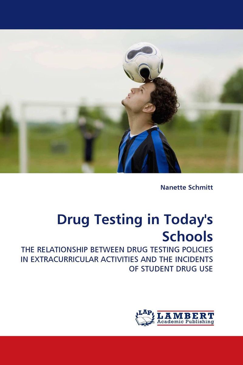 Drug Testing in Today``s Schools