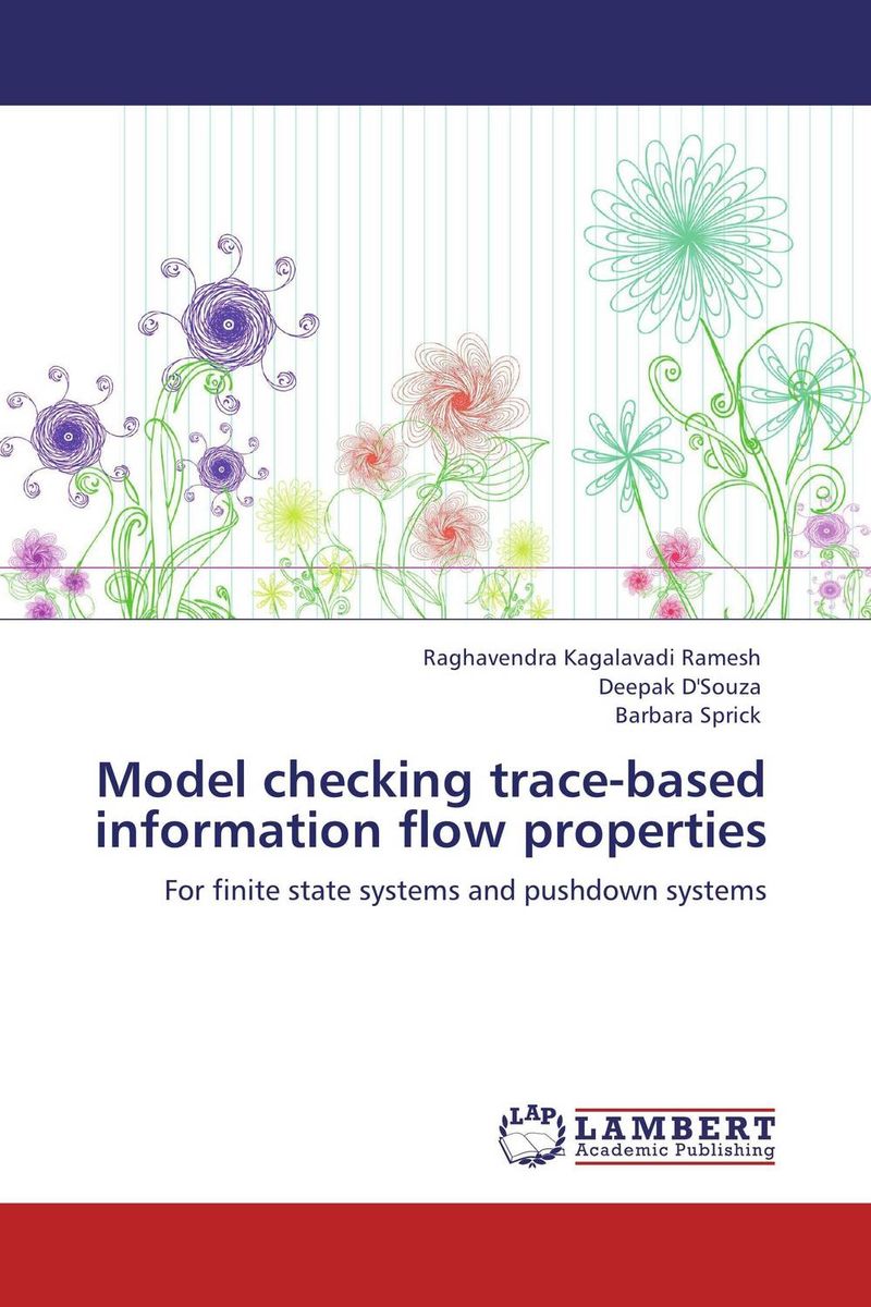 Model checking trace-based information flow properties